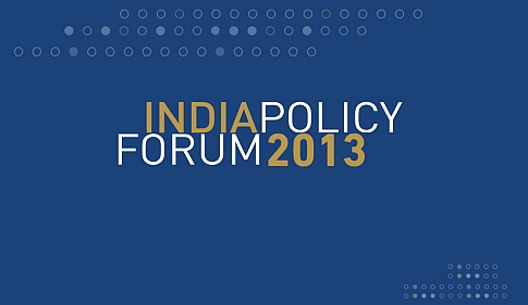 The 2013 India Policy Forum and 10th Anniversary Celebrations