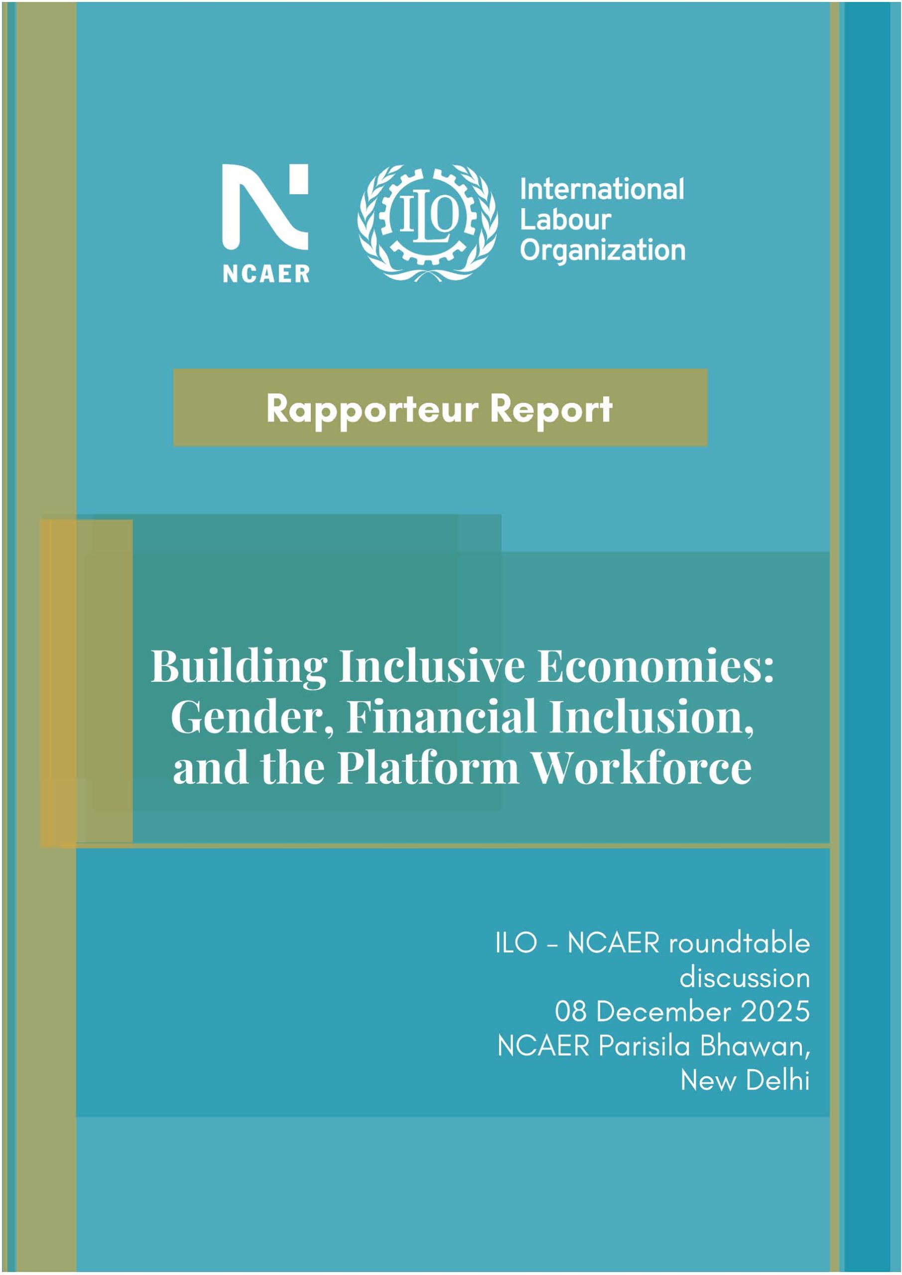Rapporteur Report | Building Inclusive Economies: Gender, Financial Inclusion, and the Platform Workforce