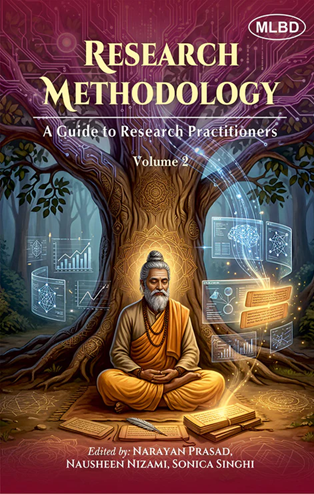 Research Methodology: A Guide to Research Practitioners (Volume 2)