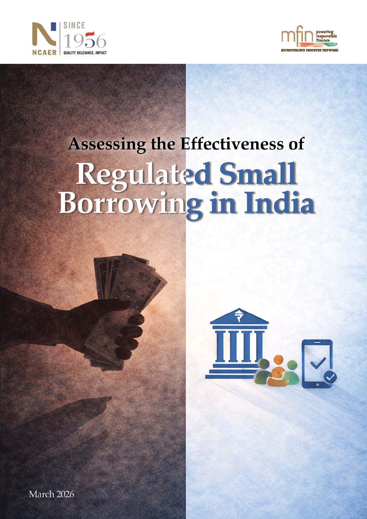 Assessing the Effectiveness of Regulated Small Borrowing in India