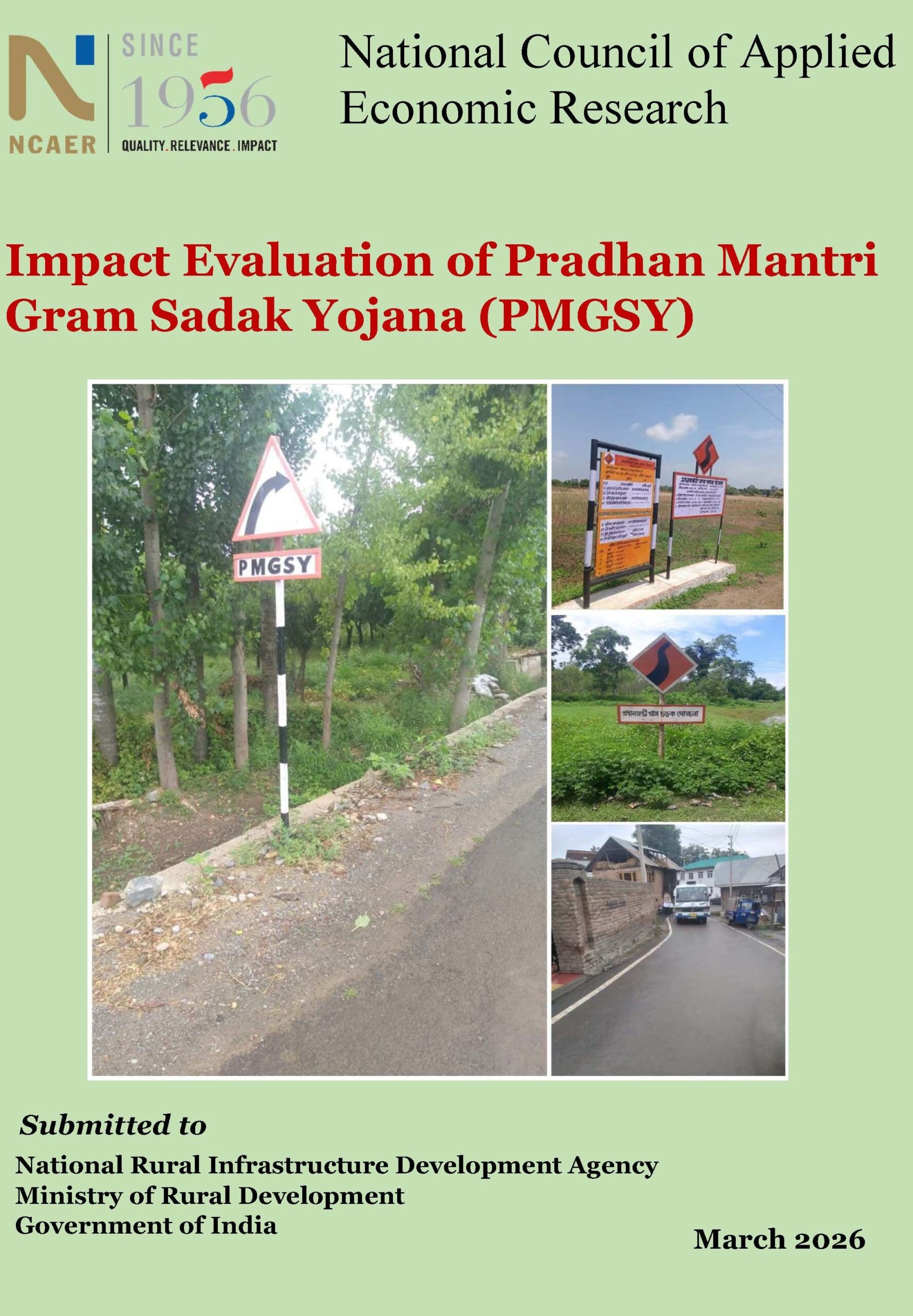Impact Evaluation of Pradhan Mantri Gram Sadak Yojana (PMGSY)