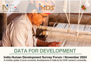 India Human Development Survey: November 2024