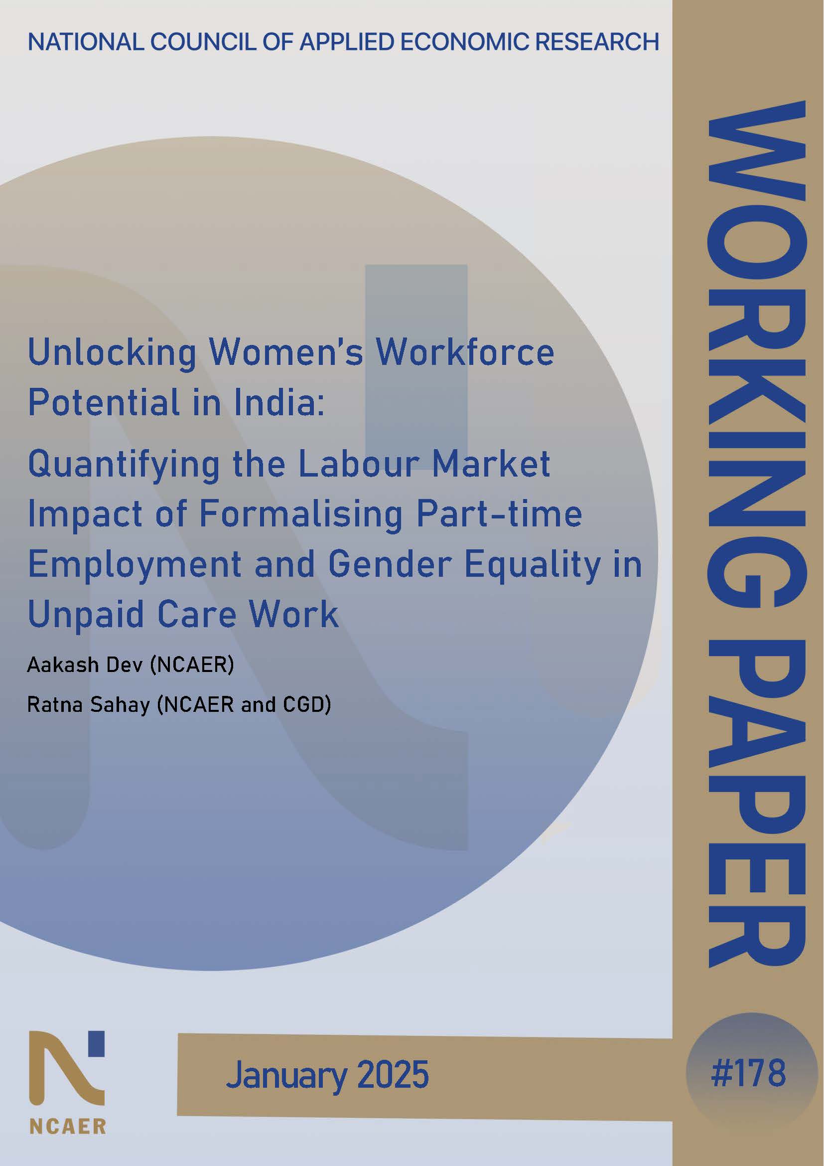 Unlocking Women’s Workforce Potential in India:  Quantifying the Labour Market Impact of Formalising Part-time Employment and Gender Equality in Unpaid Care Work